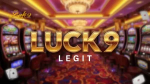 Luck9 Legit Ang Pagkalehitimo ng Online Casino