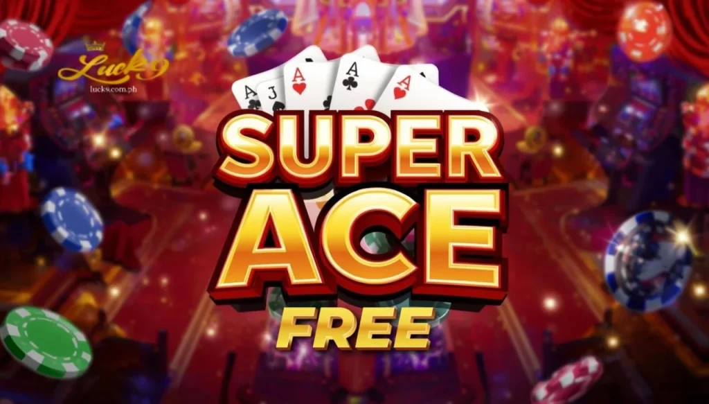 Super Ace Free: Libreng Slot na Puno ng Saya