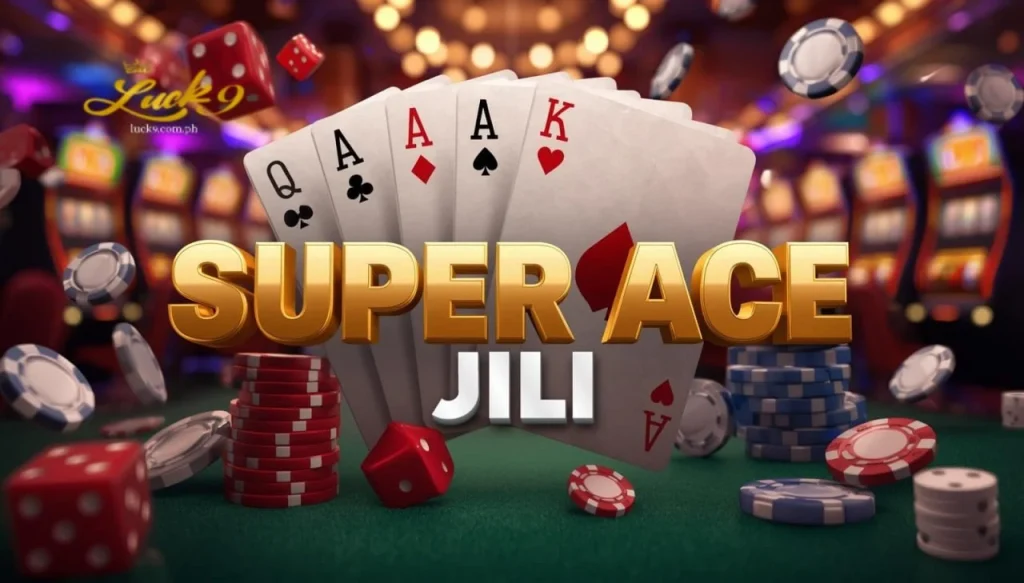 Super Ace JILI: Jackpot Slot na Puno ng Saya